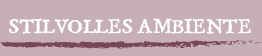 Stilvolles Ambiente